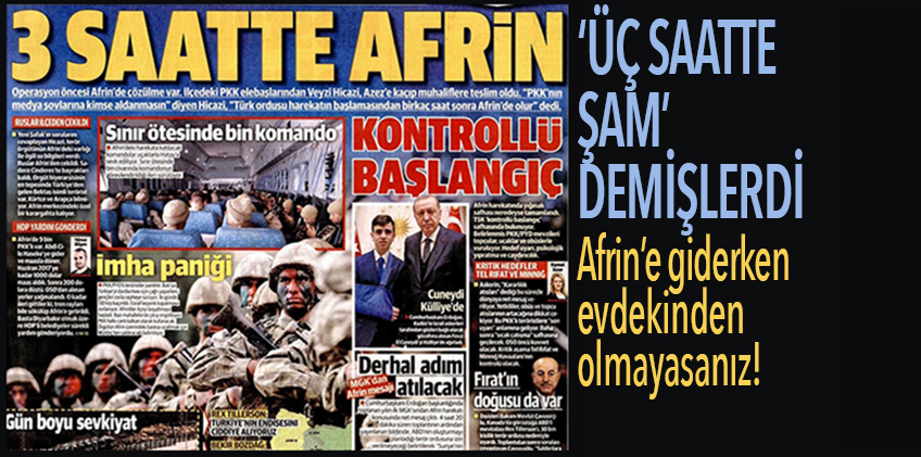 AKP’nin ‘medya ordusu’: ABD bayrağını indirdik, 3 saatte Afrin’deyiz!