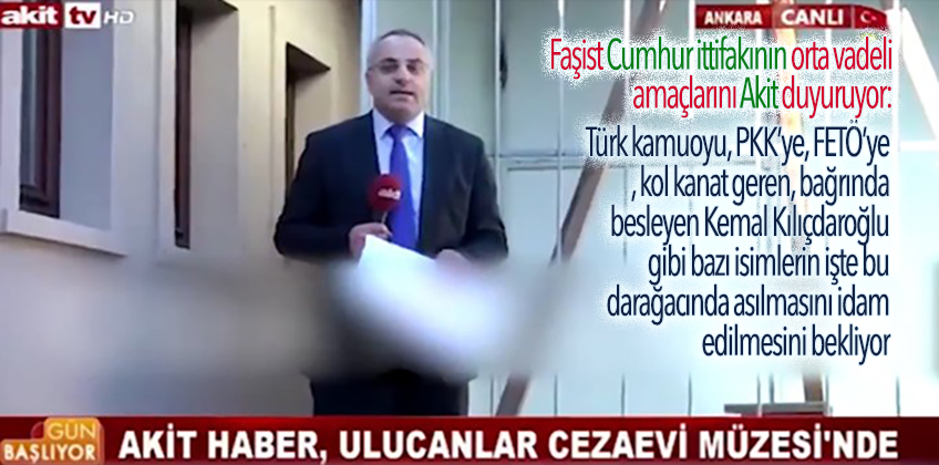 Akit TV, Kılıçdaroğlu'na idam istedi!